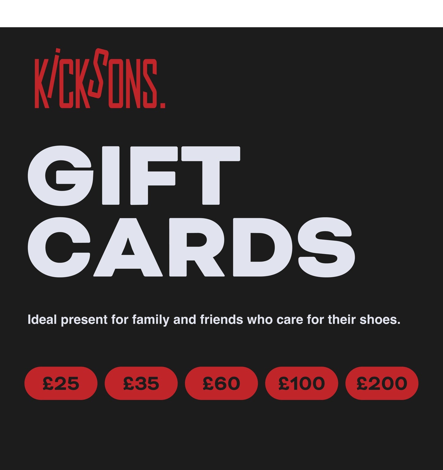 Gift cards ranging from £25 to £200+ for shoe care enthusiasts, ideal for family and friends, by Kicksons.